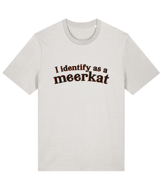 I Identify As A Meerkat T-Shirt