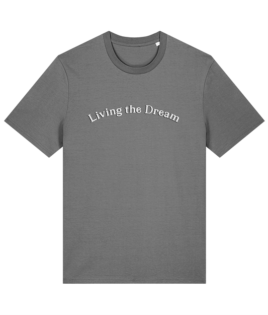 Living the Dream T-Shirt